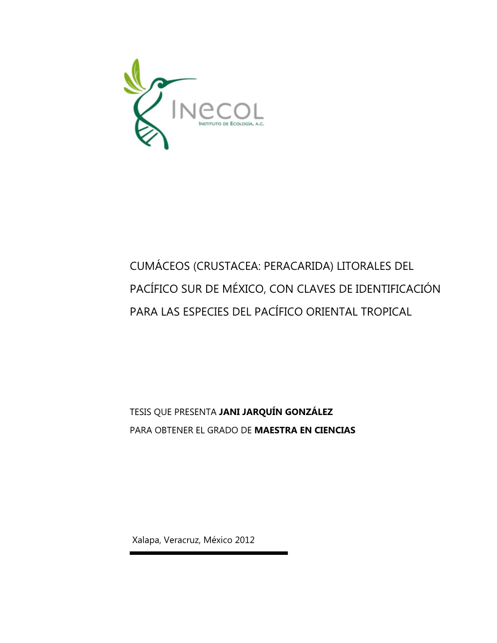 Crustacea: Peracarida) Litorales Del Pacífico Sur De México, Con Claves De Identificación Para Las Especies Del Pacífico Oriental Tropical