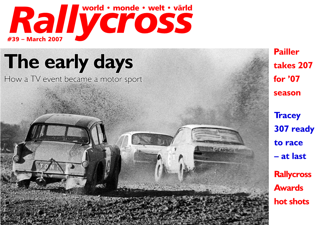 The Early Days Takes 207 How a TV Event Became a Motor Sport for ’07 Season