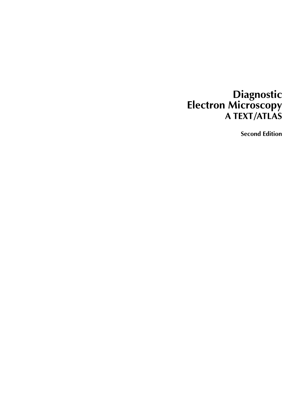 Diagnostic Electron Microscopy a TEXT/ATLAS