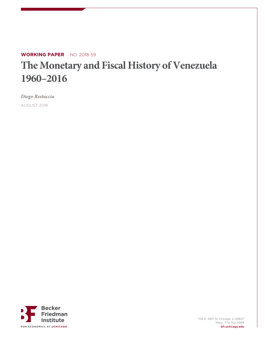 The Monetary and Fiscal History of Venezuela 1960–2016