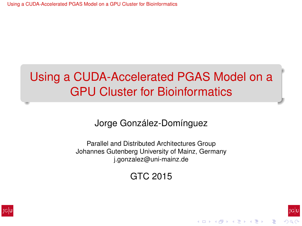 Using a CUDA-Accelerated PGAS Model on a GPU Cluster for Bioinformatics