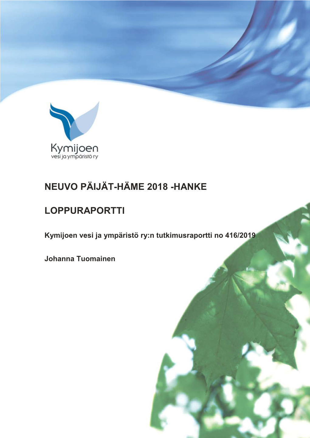 Neuvo Päijät-Häme 2018 -Hanke Loppuraportti