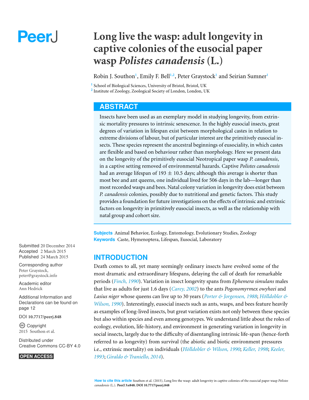 Adult Longevity in Captive Colonies of the Eusocial Paper Wasp Polistes Canadensis (L.)