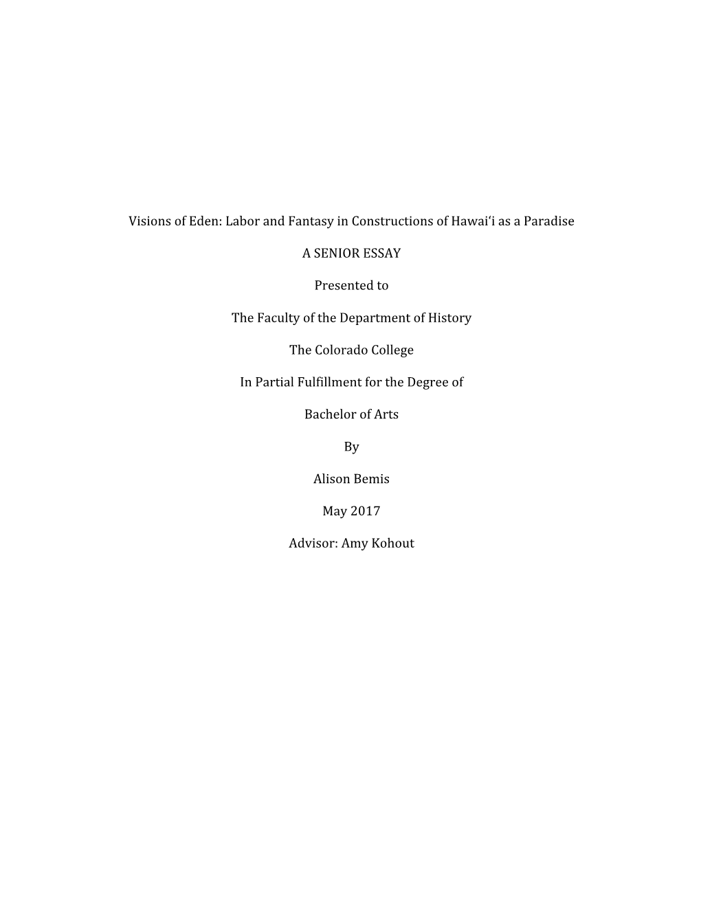 Visions of Eden: Labor and Fantasy in Constructions of Hawai‘I As a Paradise