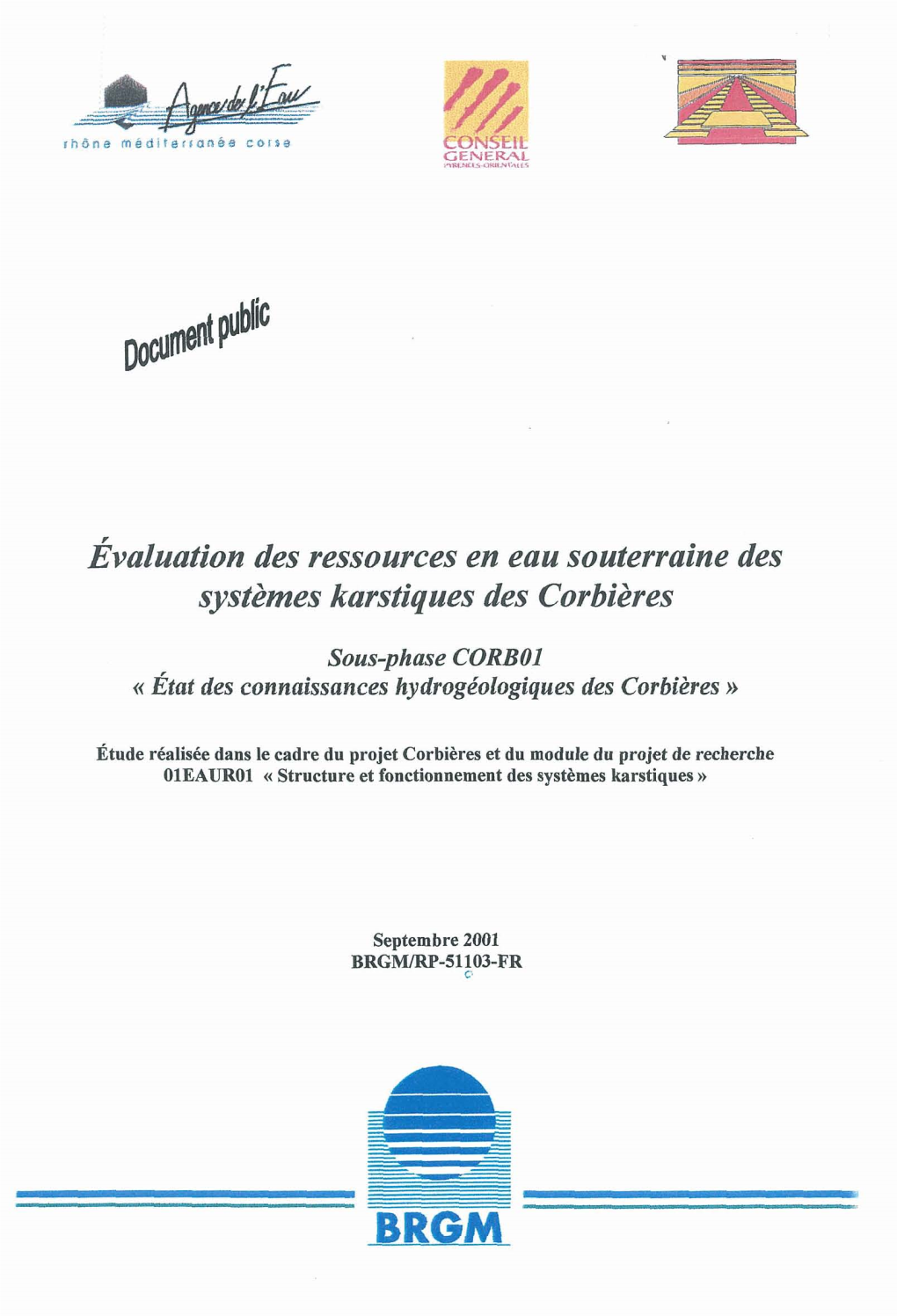 Évaluation Des Ressources En Eau Souterraine Des Systèmes Karstiques Des Corbières