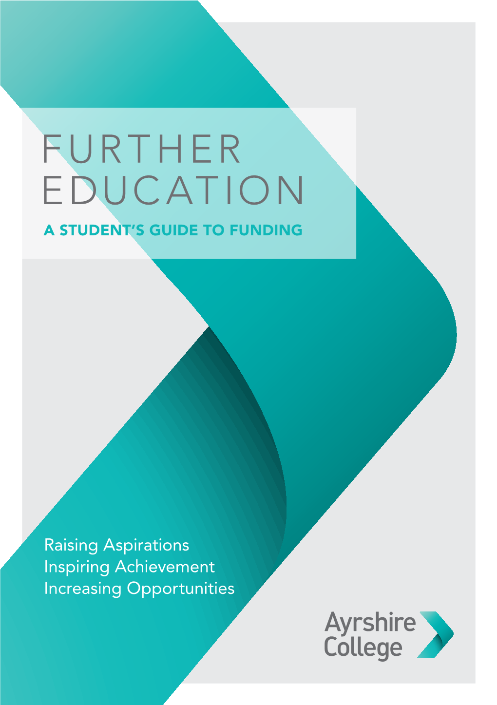 Further Education a Student’S Guide to Funding