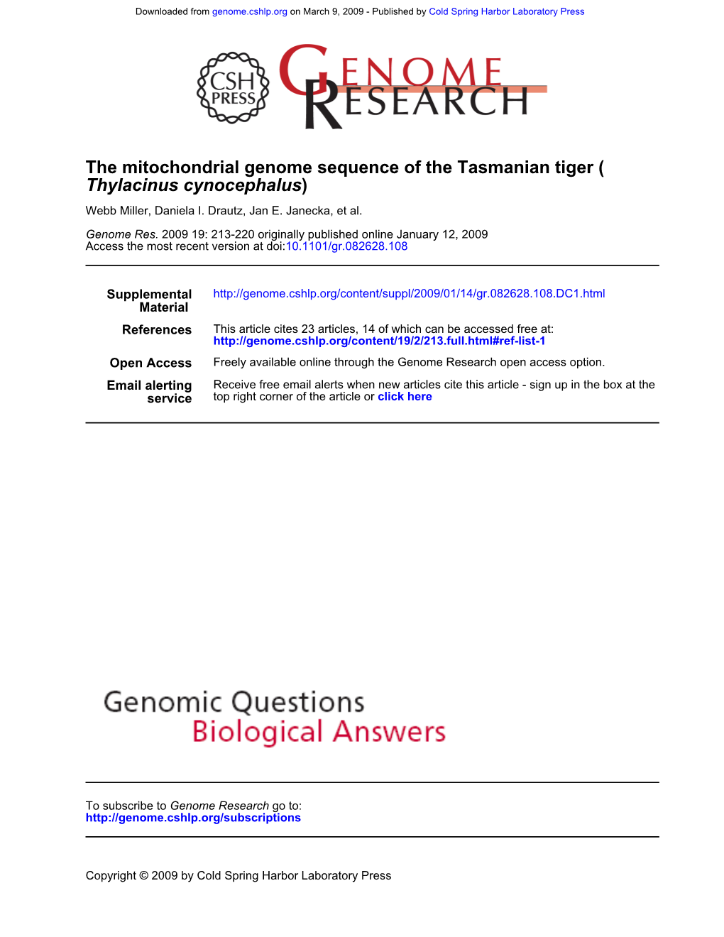 Thylacinus Cynocephalus the Mitochondrial Genome Sequence of the Tasmanian Tiger