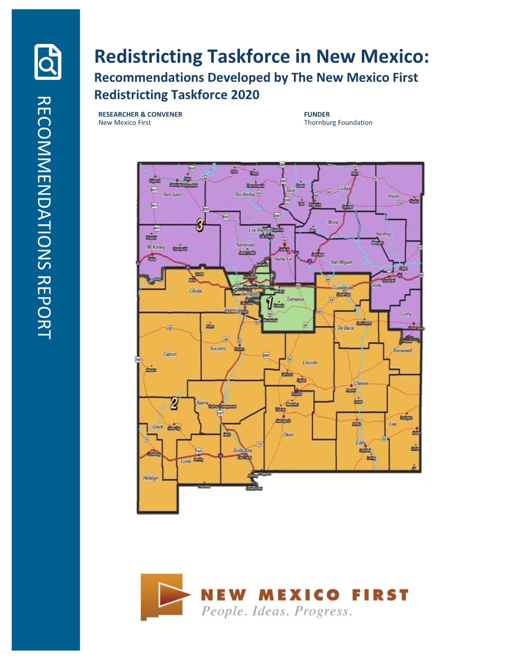 Redistricting Taskforce in New Mexico: Recommendations Developed by the New Mexico First RECOMMENDATIONS REPORT RECOMMENDATIONS Redistricting Taskforce 2020