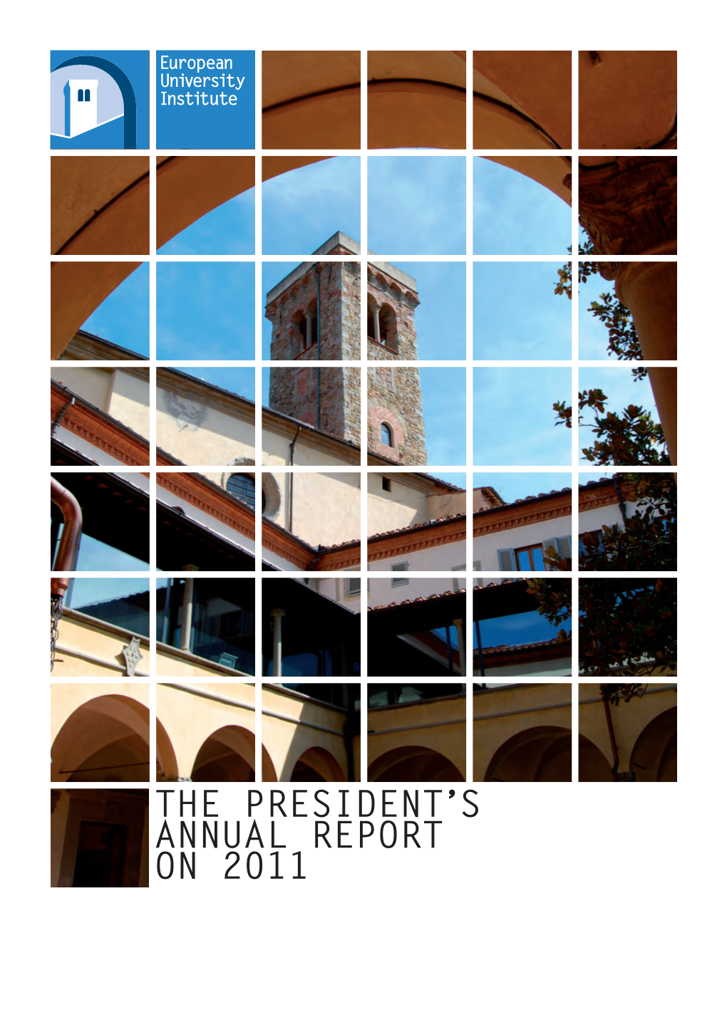 The President's Annual Report on 2011