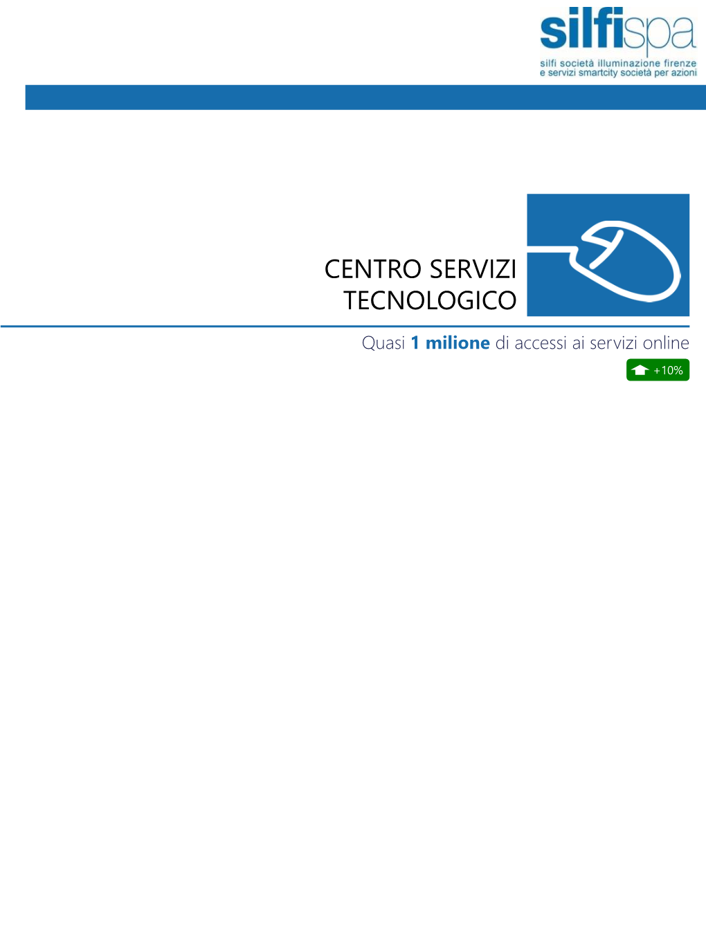 Report Centro Servizi Tecnologico 2020