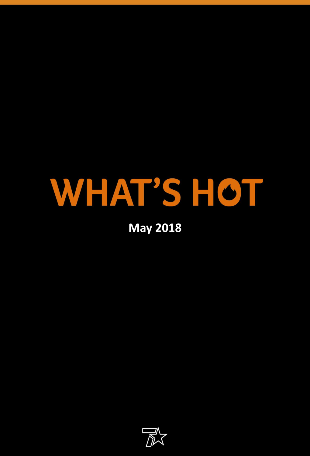 May 2018 WHAT’S on the BOX? the on PURPOSE: ACTIONS SPEAK YEAR’S MOST ANTICIPATED TV LOUDER THAN WORDS