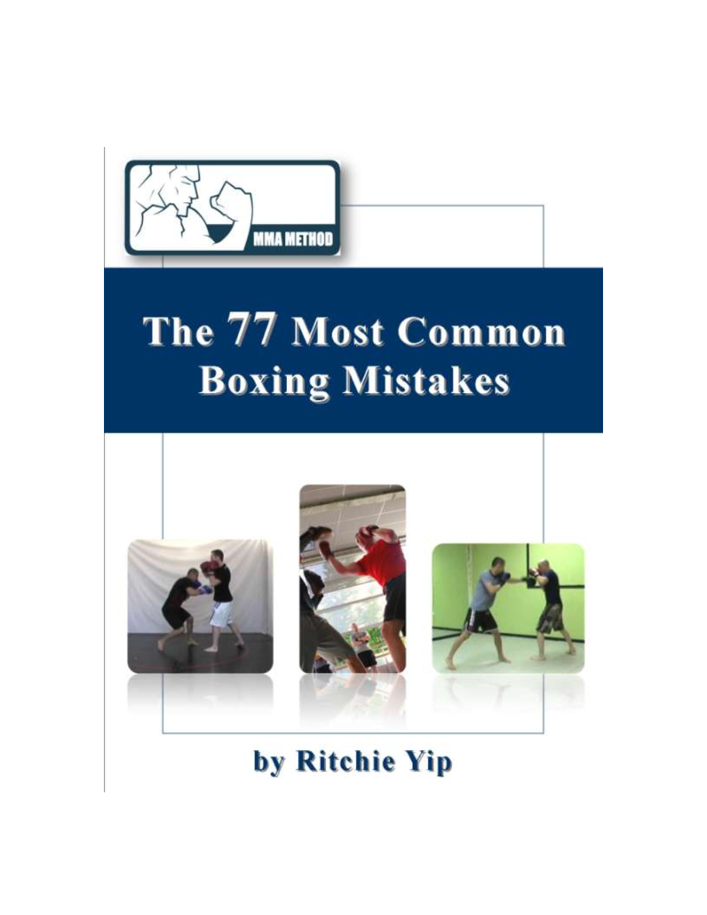 “The 77 Most Common Mistakes in Boxing”