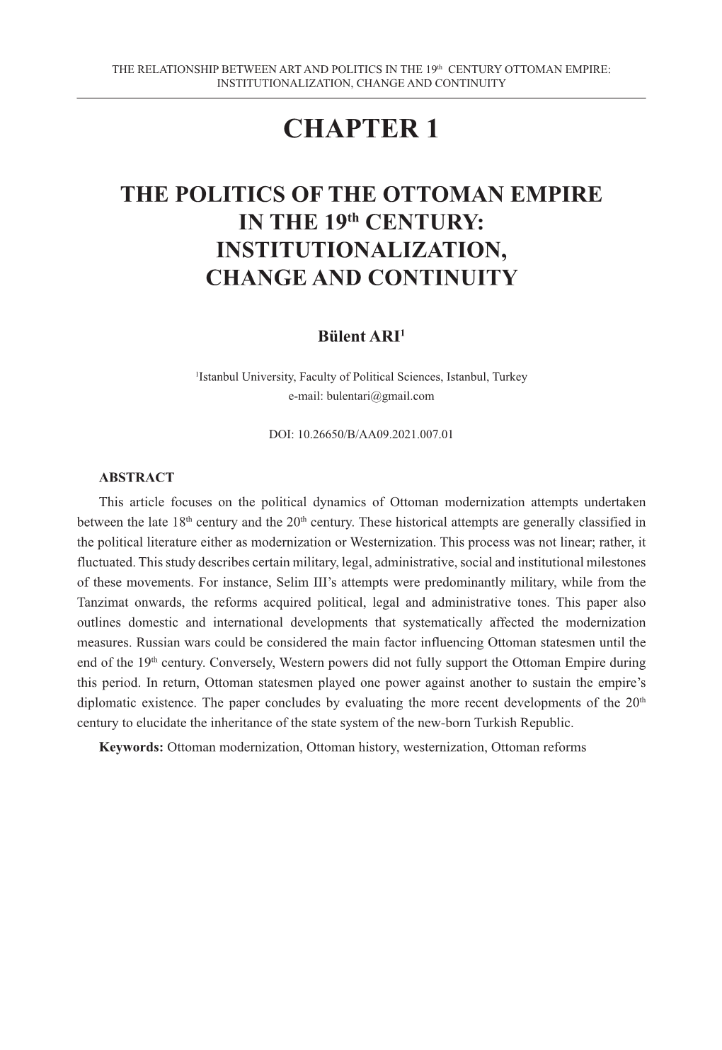 THE POLITICS of the OTTOMAN EMPIRE in the 19Th CENTURY: INSTITUTIONALIZATION, CHANGE and CONTINUITY