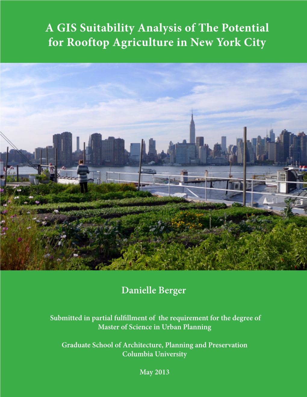 A GIS Suitability Analysis of the Potential for Rooftop Agriculture in New York City