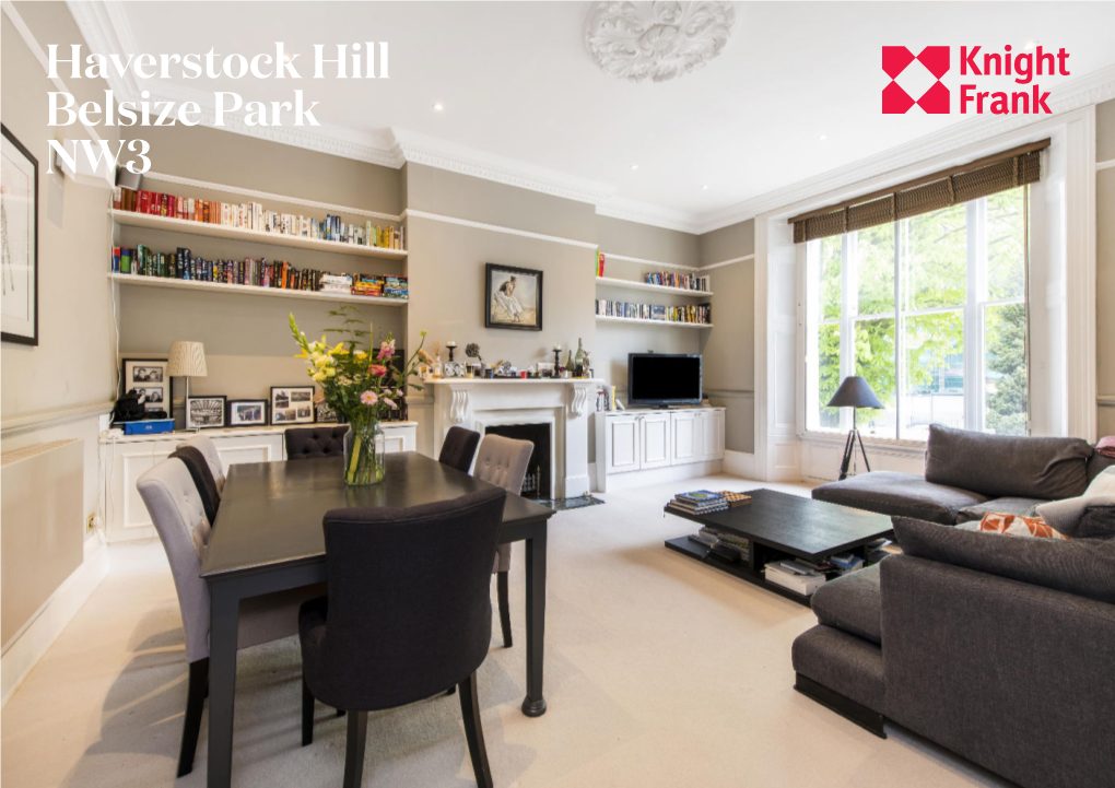 Haverstock Hill Belsize Park NW3 a 3 Bedroom Apartment Arranged on the Raised Ground Floor of a Period House in Belsize Park