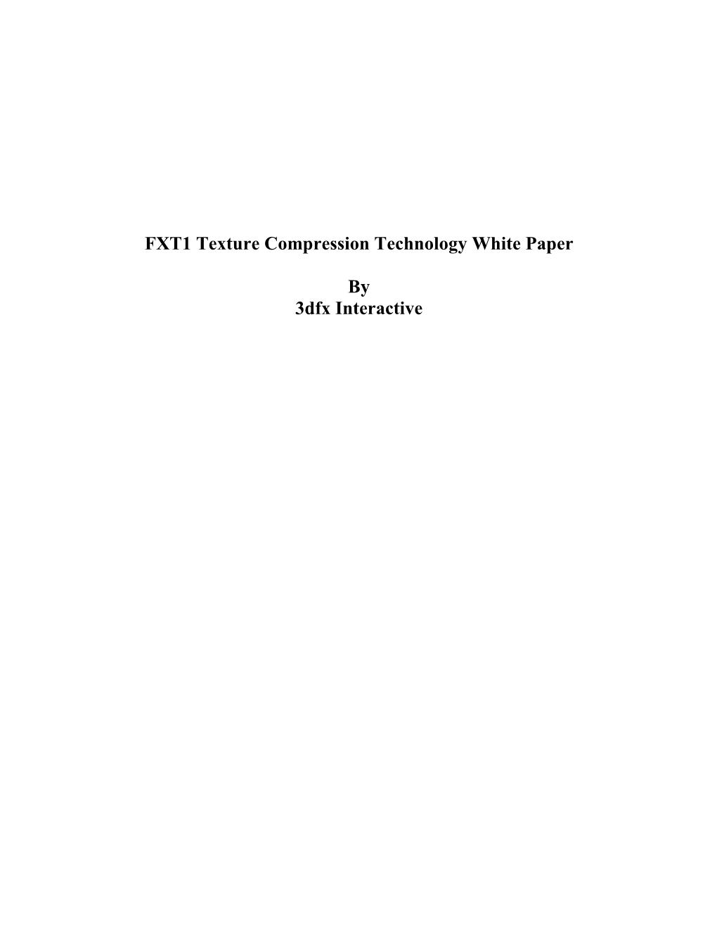 FXT1 Texture Compression Technology White Paper by 3Dfx