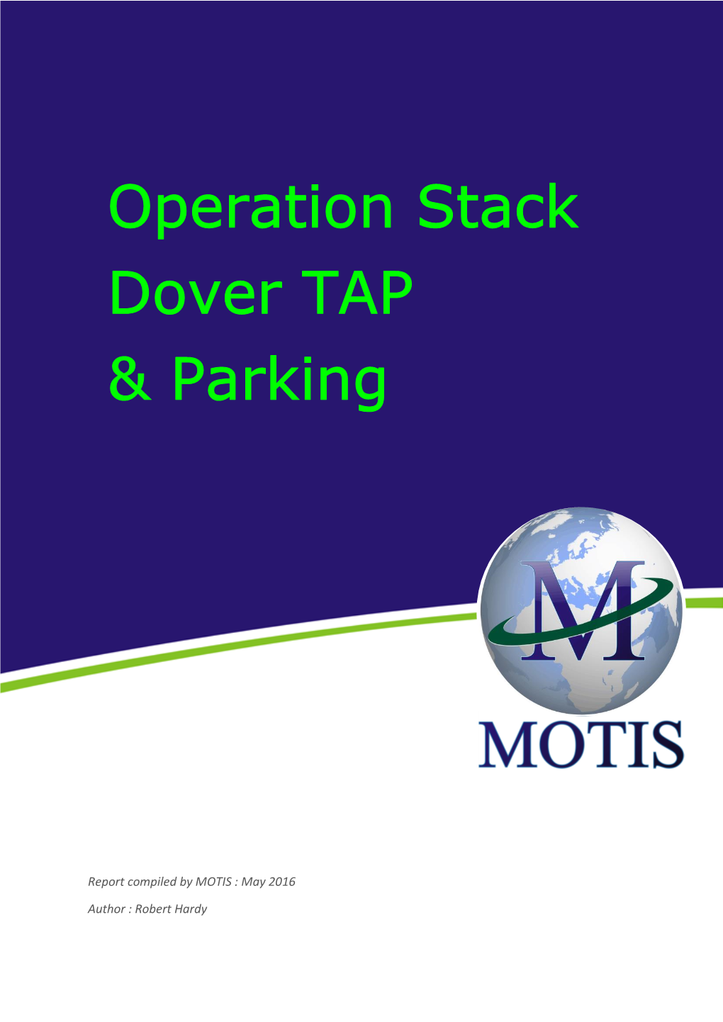 Operation Stack Dover TAP & Parking