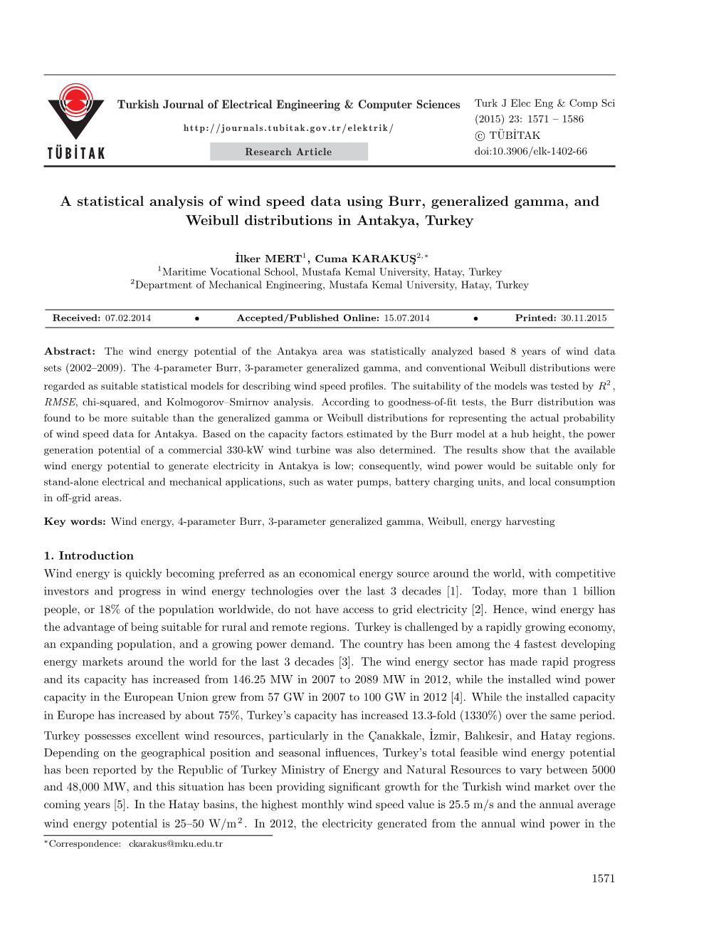 A Statistical Analysis of Wind Speed Data Using Burr, Generalized Gamma, and Weibull Distributions in Antakya, Turkey