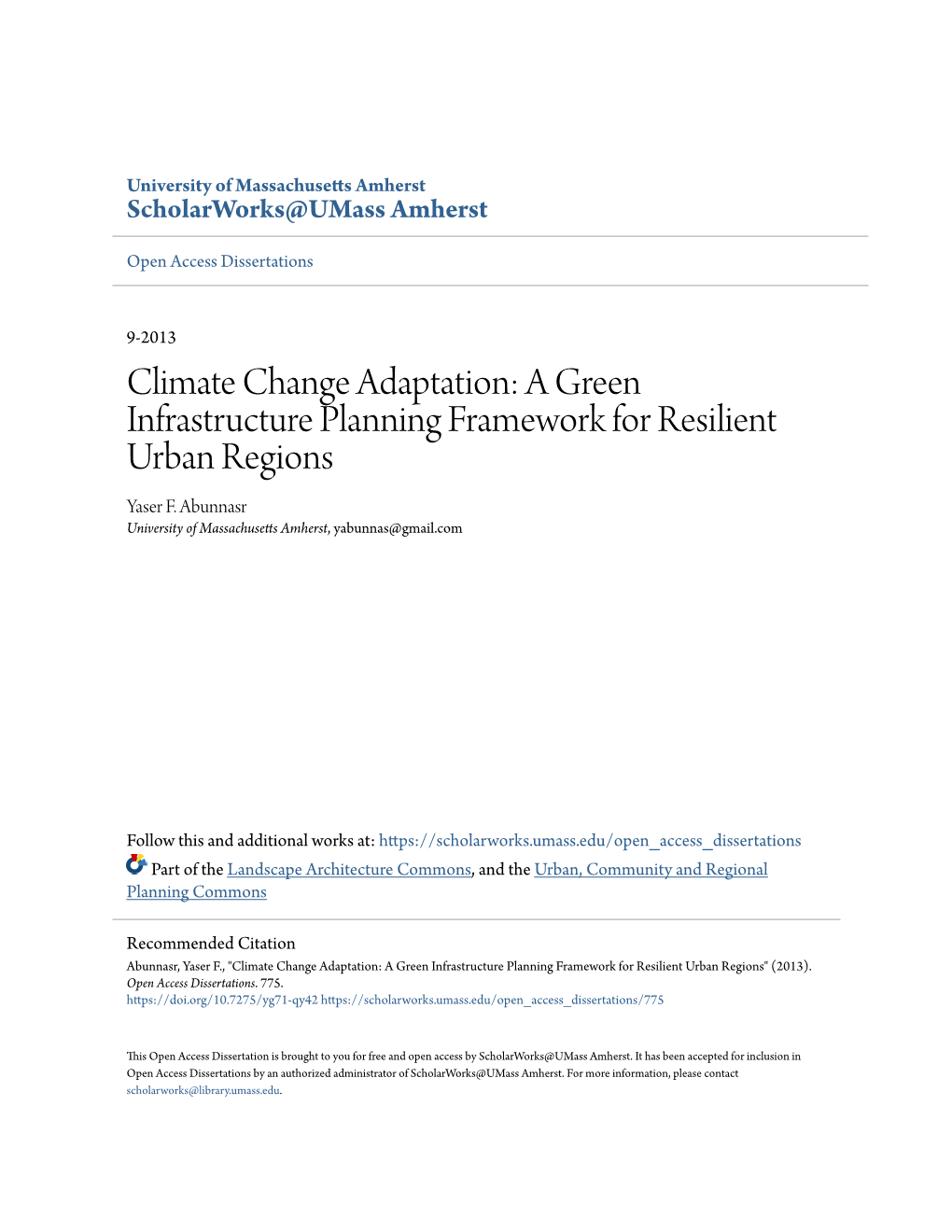 Climate Change Adaptation: a Green Infrastructure Planning Framework for Resilient Urban Regions Yaser F