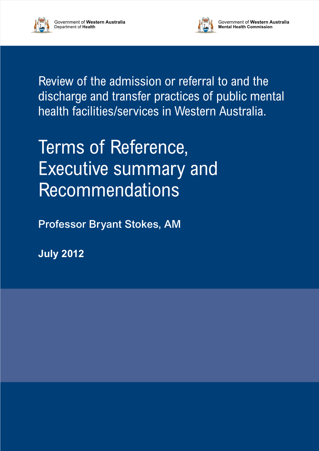 Terms of Reference, Executive Summary and Recommendations