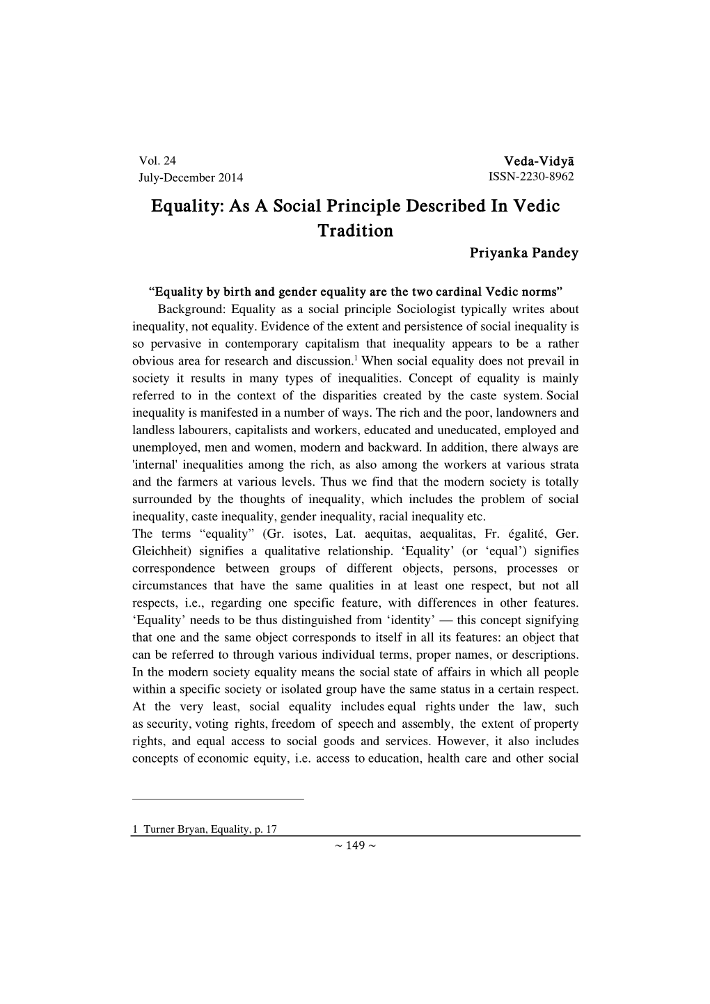 Equality: As a Social Principle Described in Vedic Tradition Priyanka Pandey