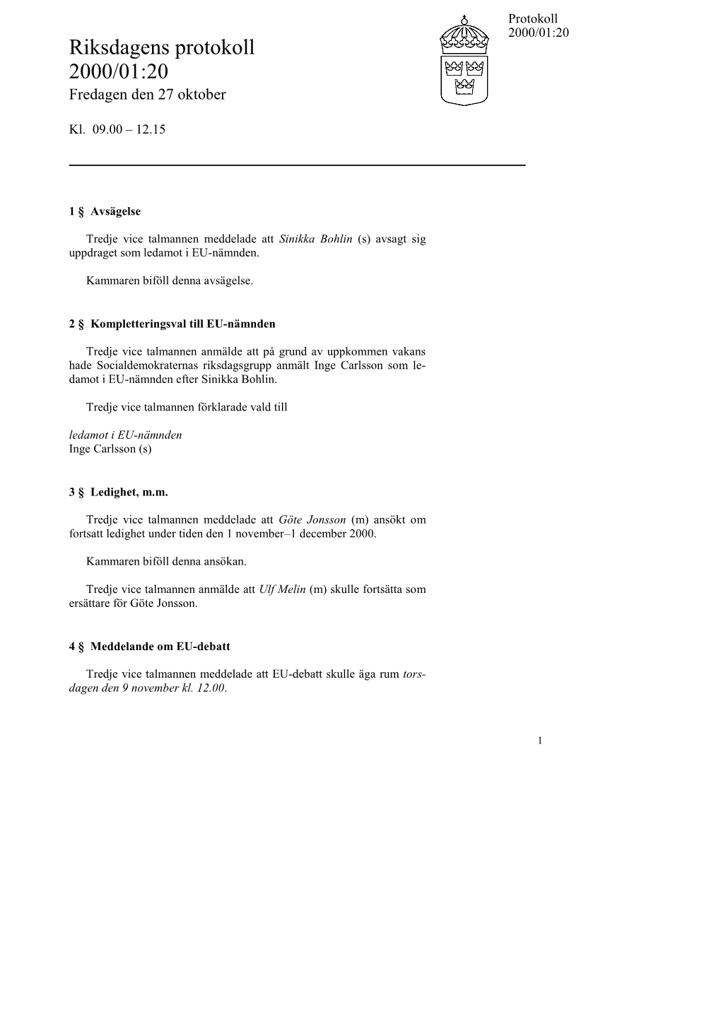 Snabbprotokoll 2000/01:20, Fredagen Den 27