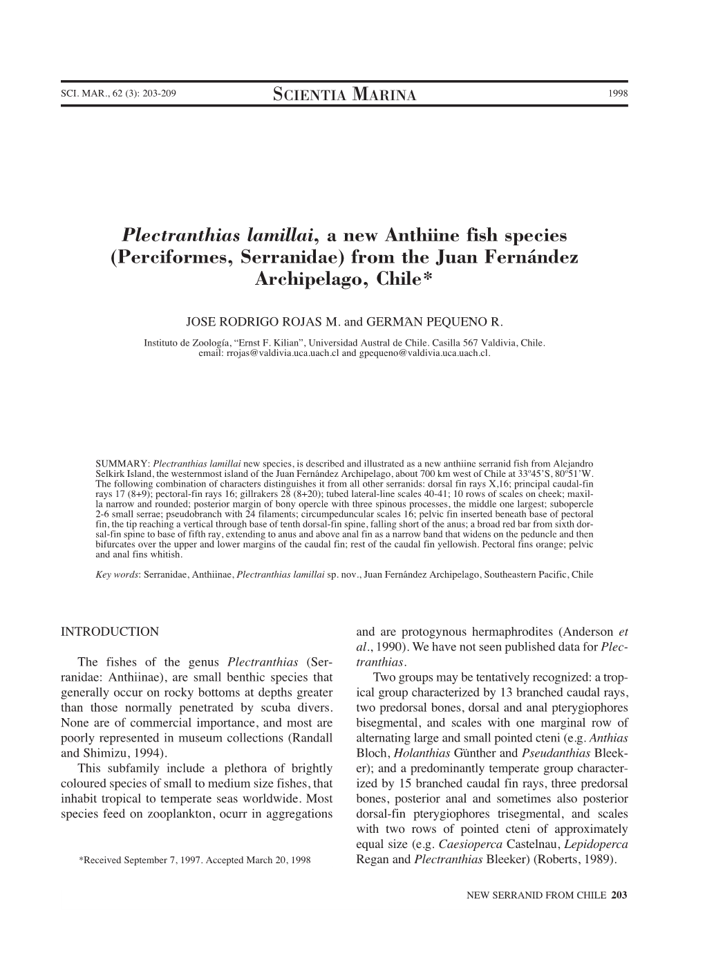 Plectranthias Lamillai, a New Anthiine Fish Species (Perciformes, Serranidae) from the Juan Fernández Archipelago, Chile*