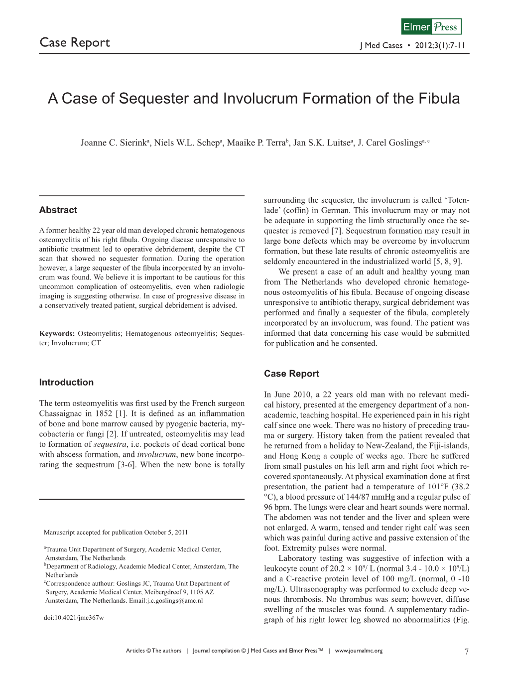 A Case of Sequester and Involucrum Formation of the Fibula