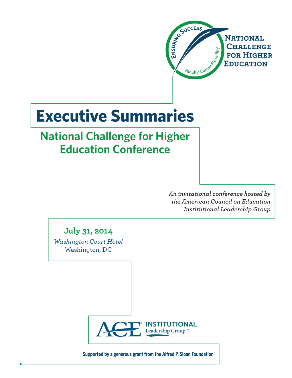 Executive Summaries National Challenge for Higher Education Conference