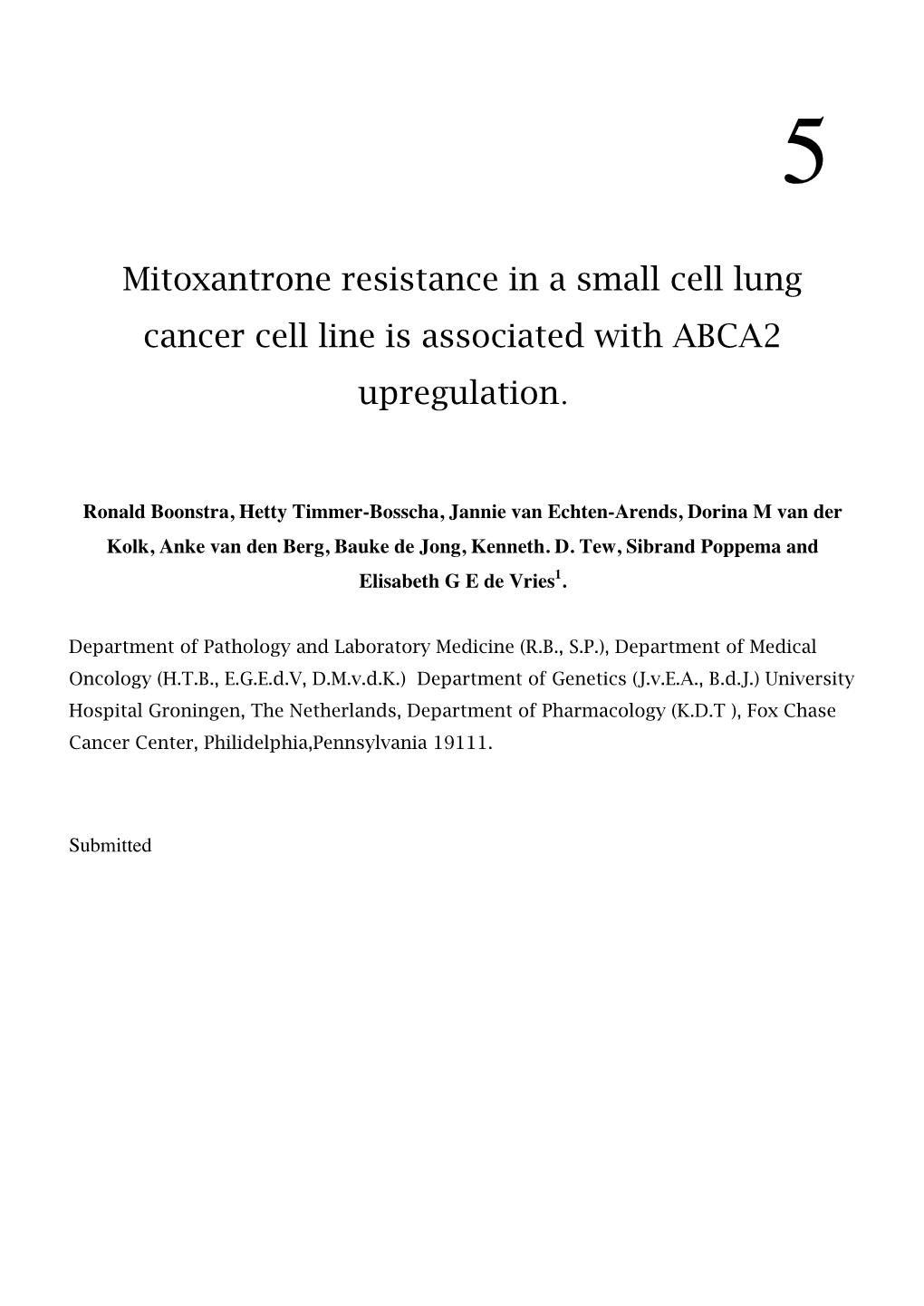 Mitoxantrone Resistance in a Small Cell Lung Cancer Cell Line Is Associated with ABCA2