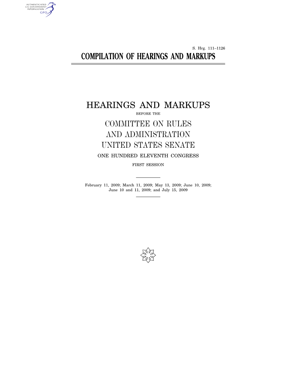 Compilation of Hearings and Markups Hearings And