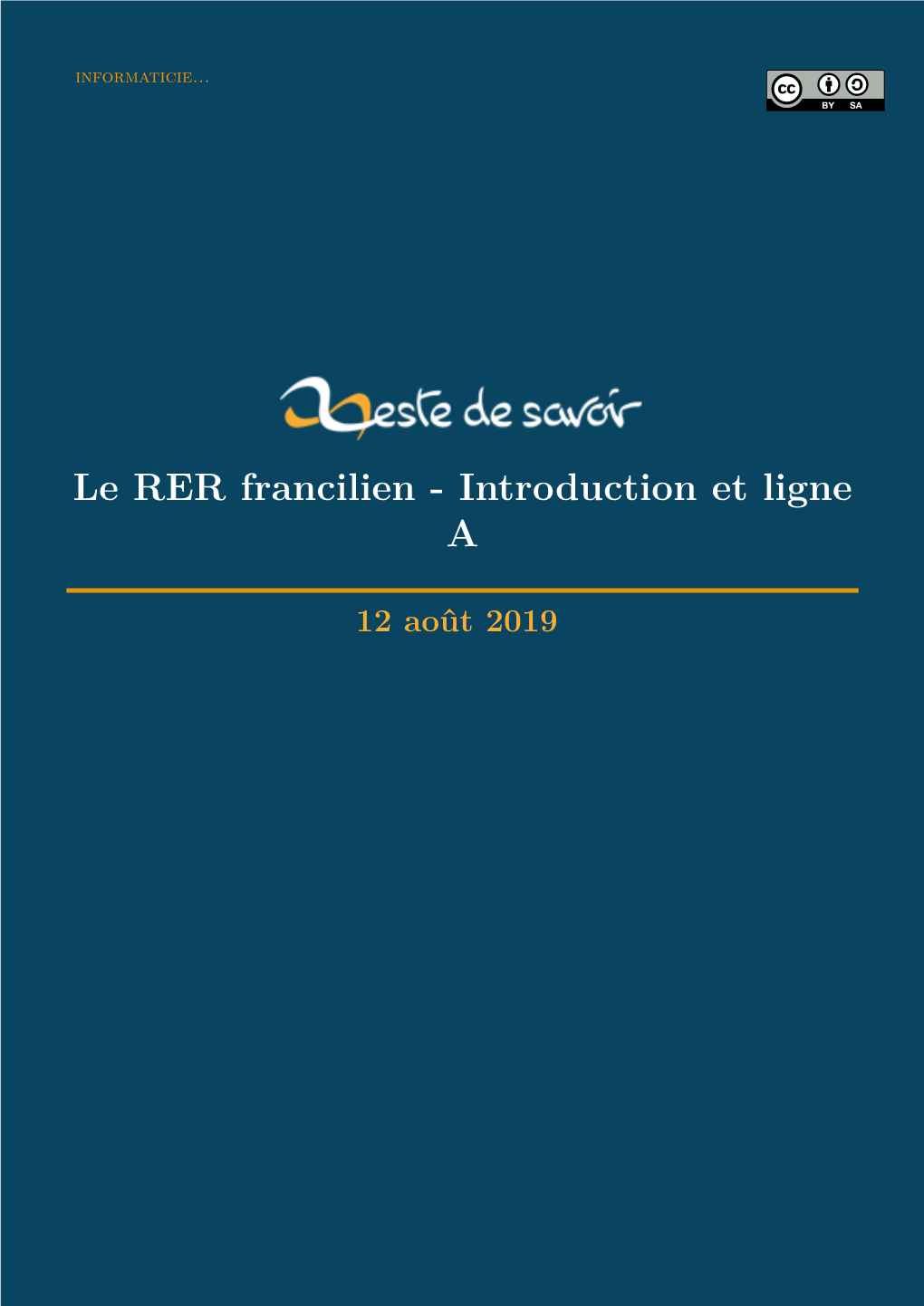 Le RER Francilien - Introduction Et Ligne A