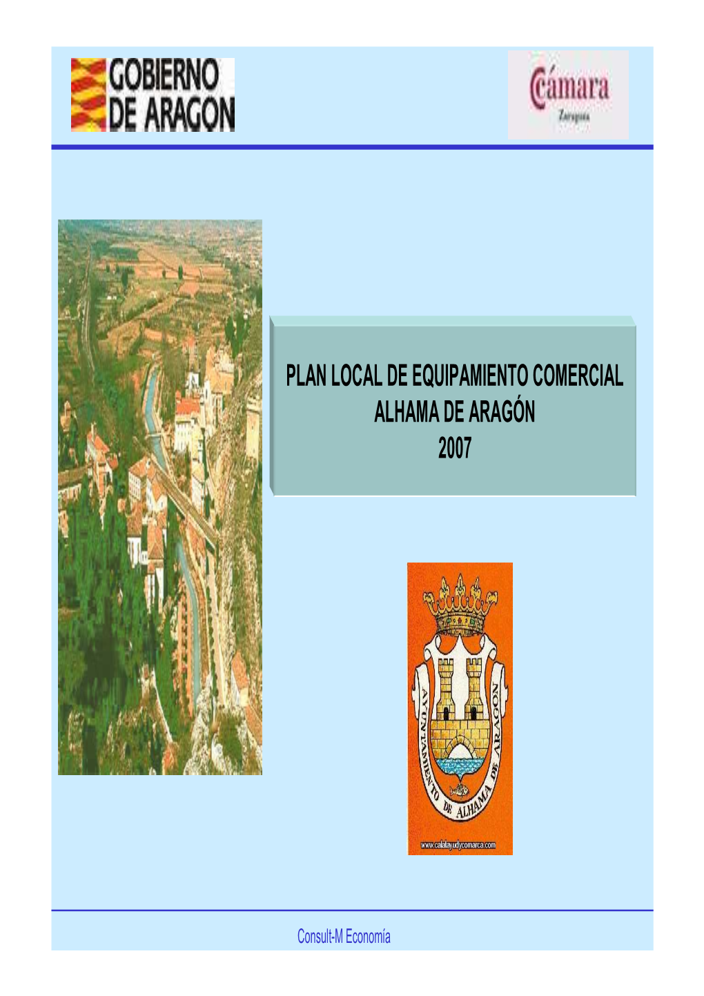 Plan Local De Equipamiento Comercial Alhama De Aragón 2007
