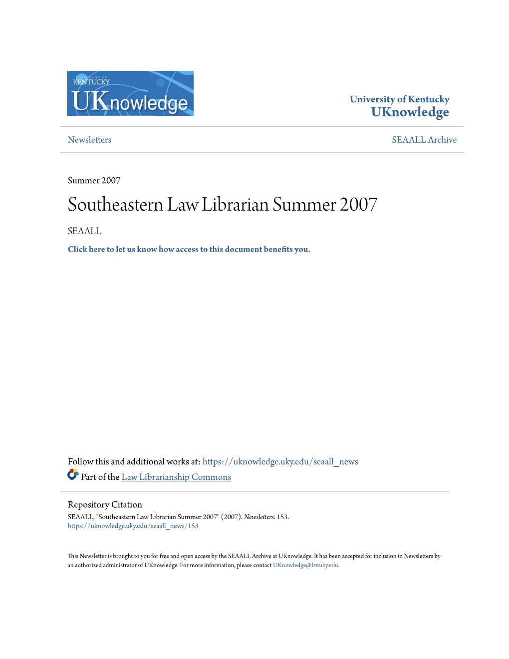 Southeastern Law Librarian Summer 2007 SEAALL Click Here to Let Us Know How Access to This Document Benefits Oy U