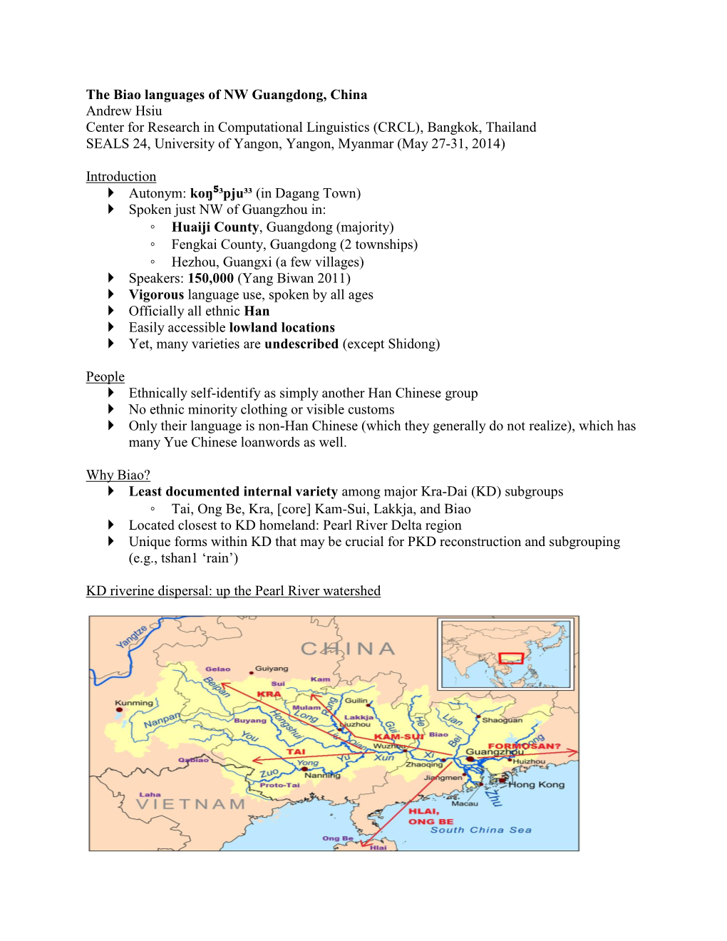 The Biao Languages of NW Guangdong, China Andrew Hsiu Center for Research in Computational Linguistics