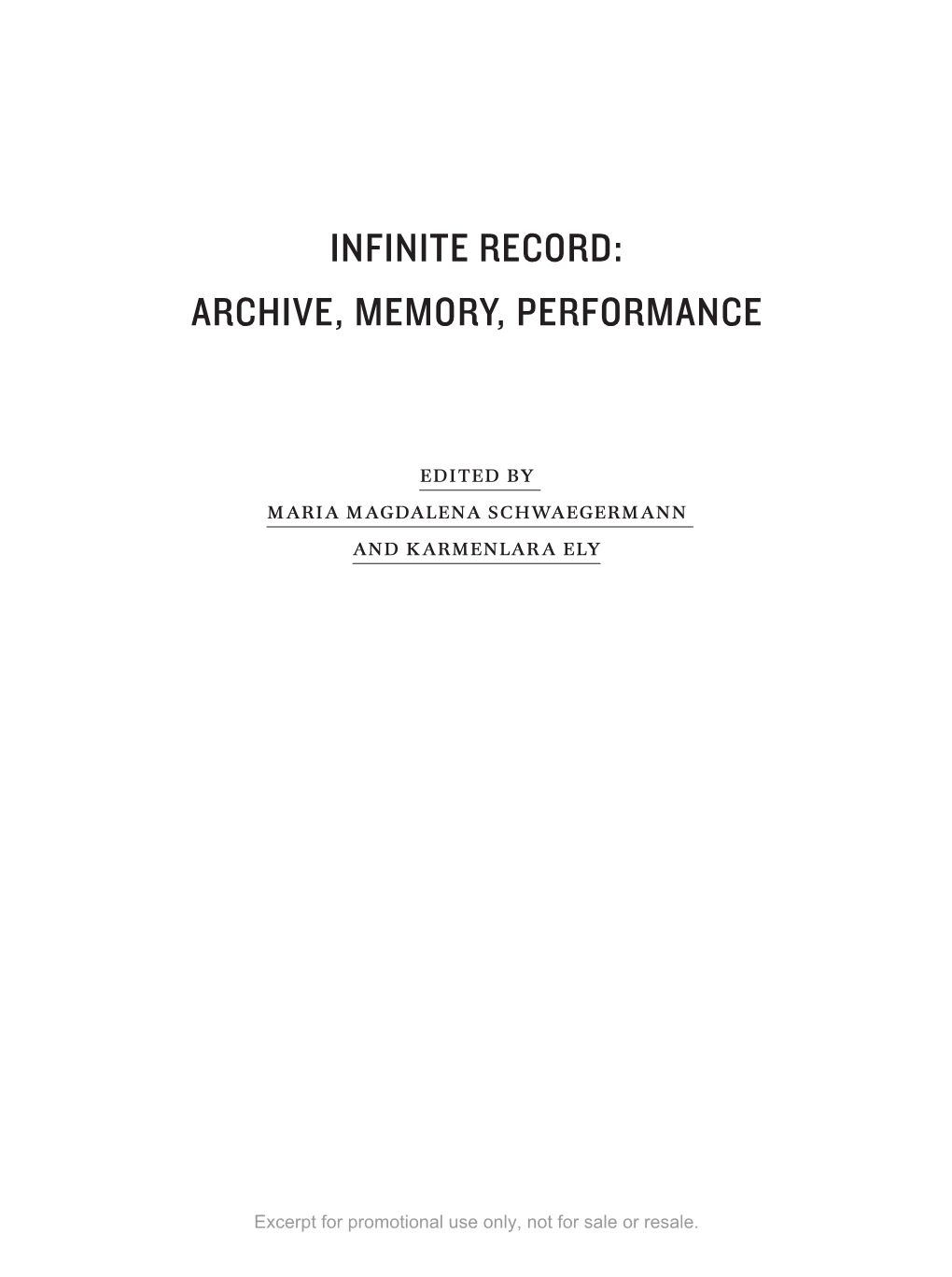 Archive, Memory, Performance