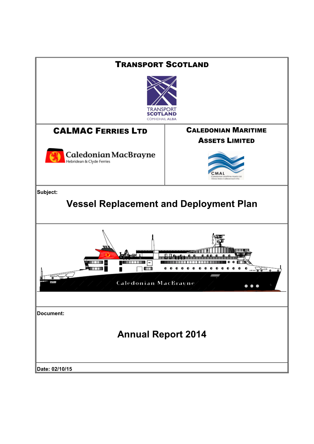 Vessel Replacement and Deployment Plan Annual Report 2014