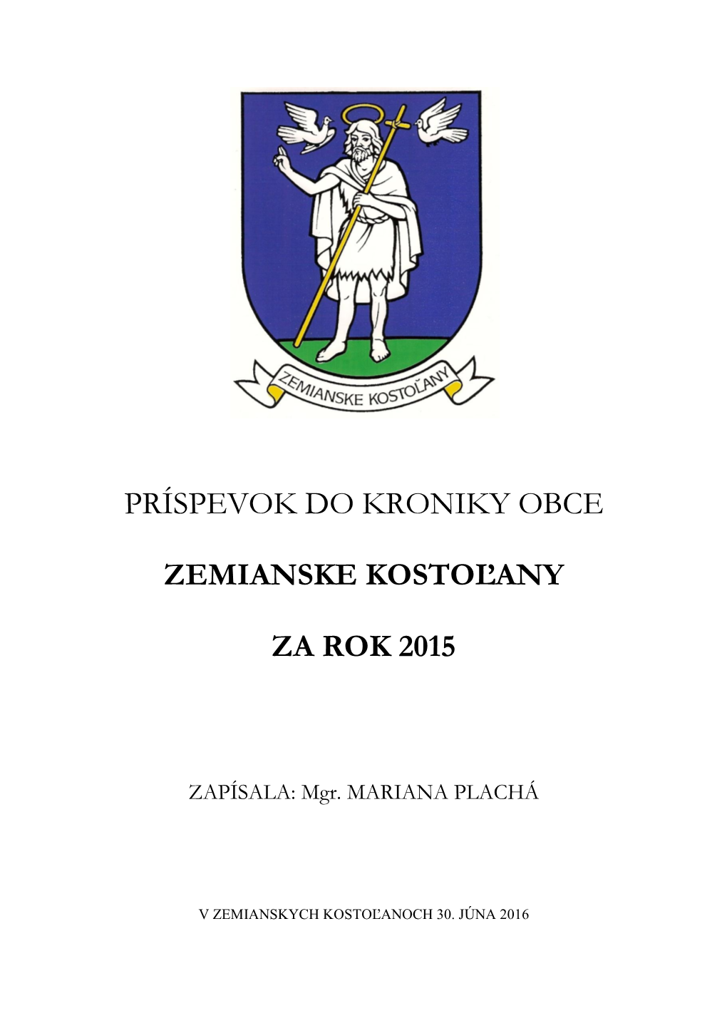 Príspevok Do Kroniky Obce Zemianske Kostoľany Za Rok