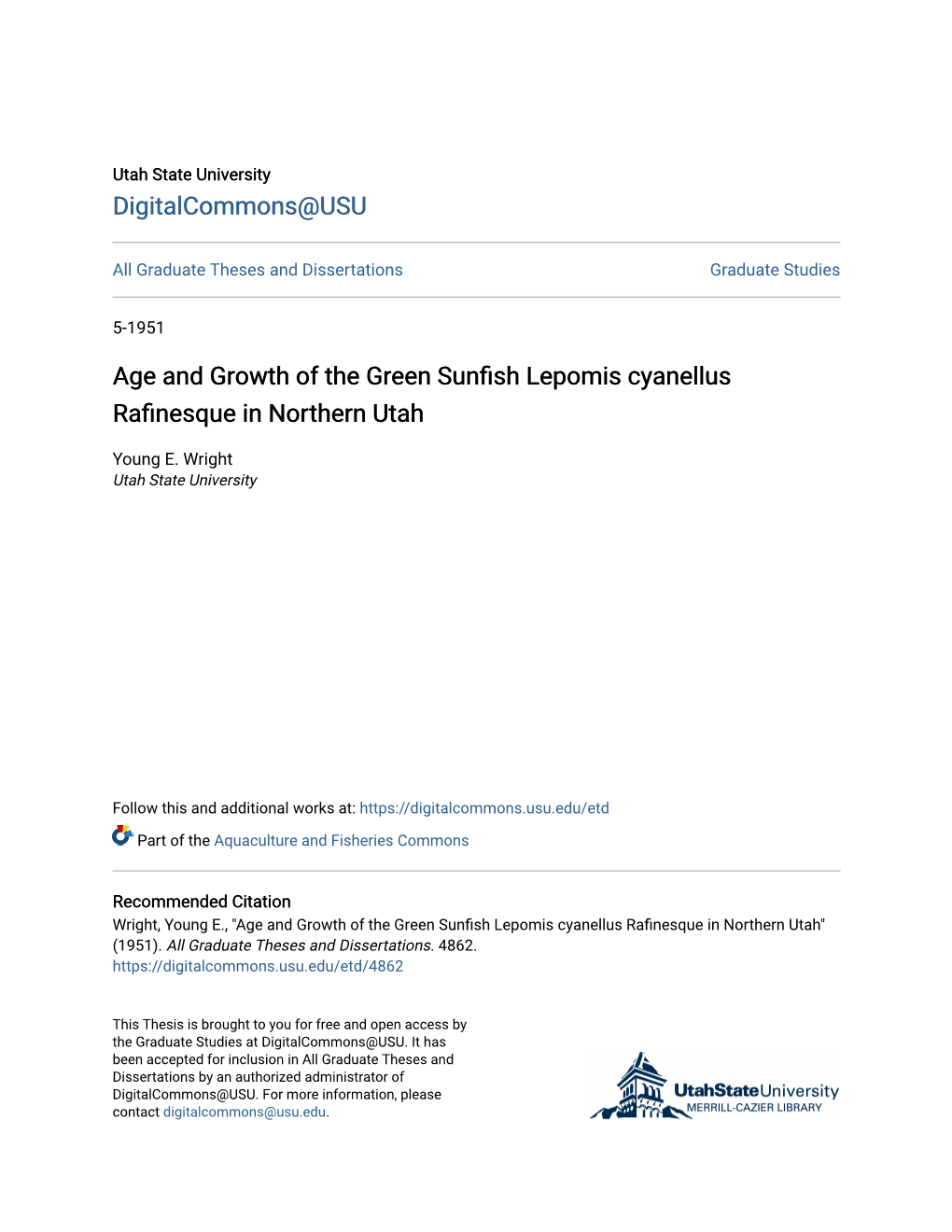 Age and Growth of the Green Sunfish Lepomis Cyanellus Rafinesque in Northern Utah