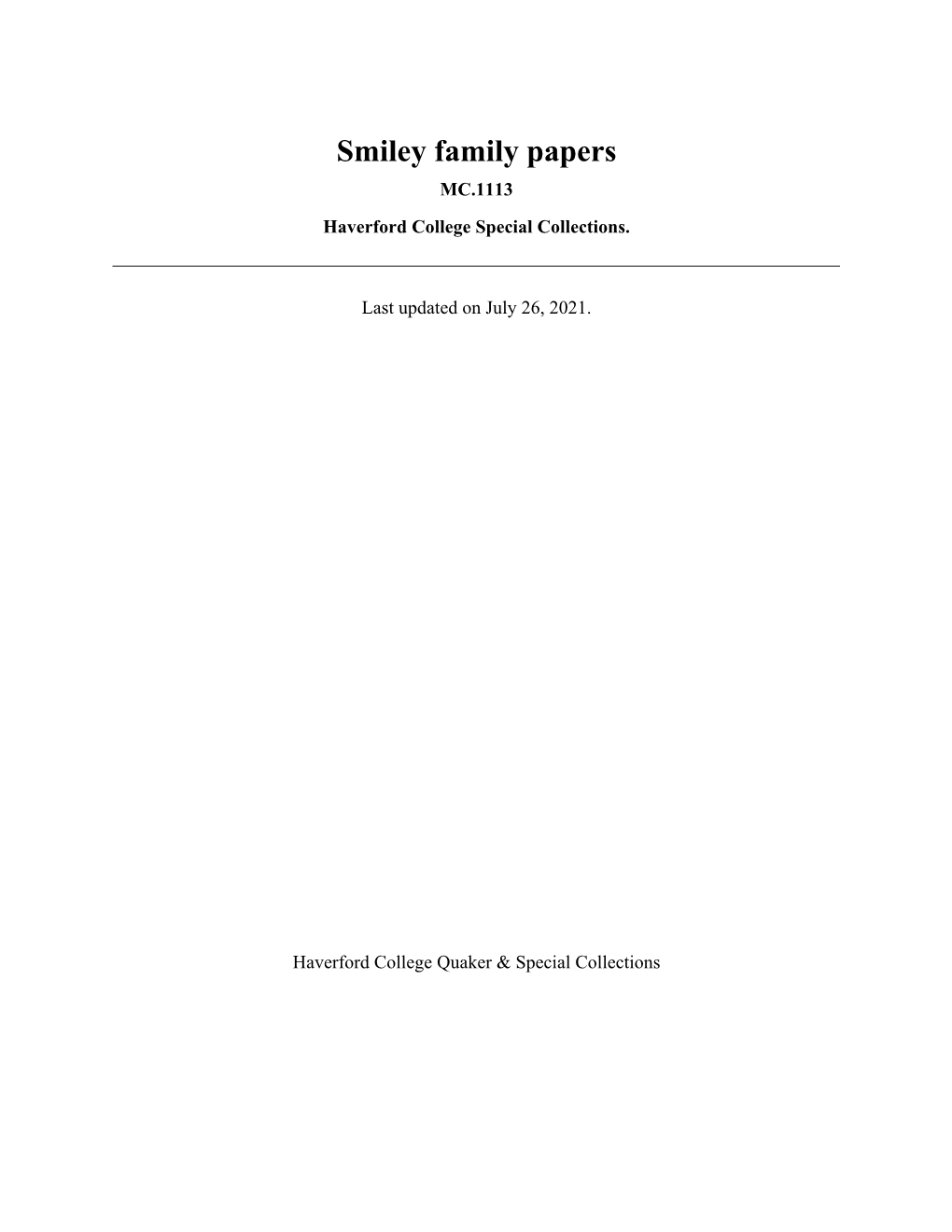 Smiley Family Papers MC.1113 Haverford College Special Collections