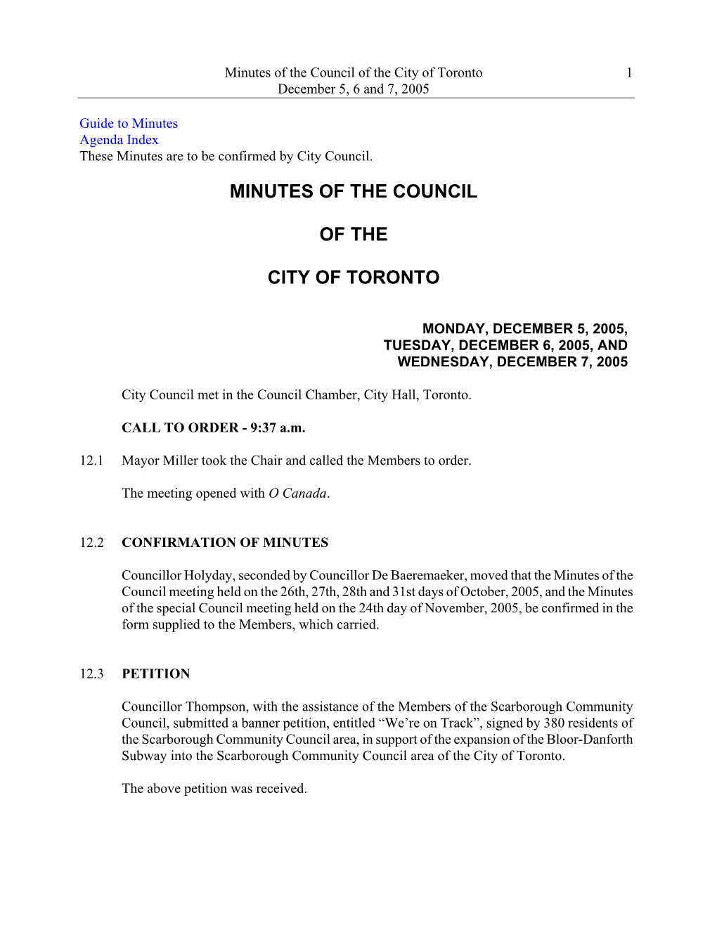 Minutes of the Council of the City of Toronto 1 December 5, 6 and 7, 2005