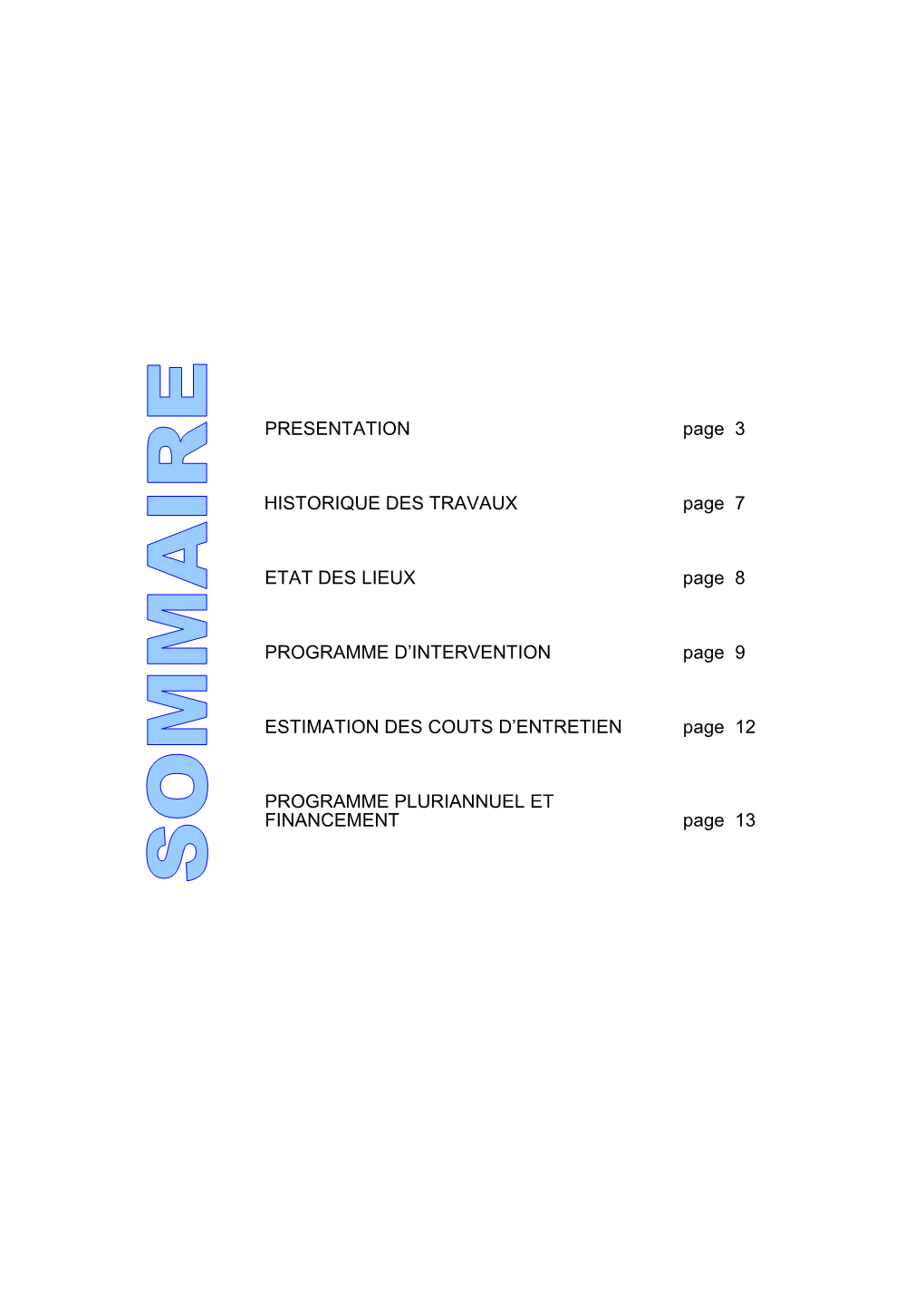 PROGRAMME PLURIANNUEL ET FINANCEMENT Page 13