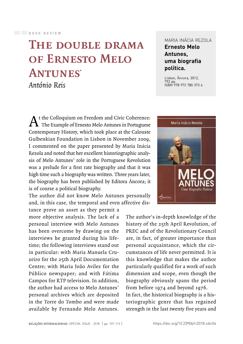 The Double Drama of Ernesto Melo Antunes*