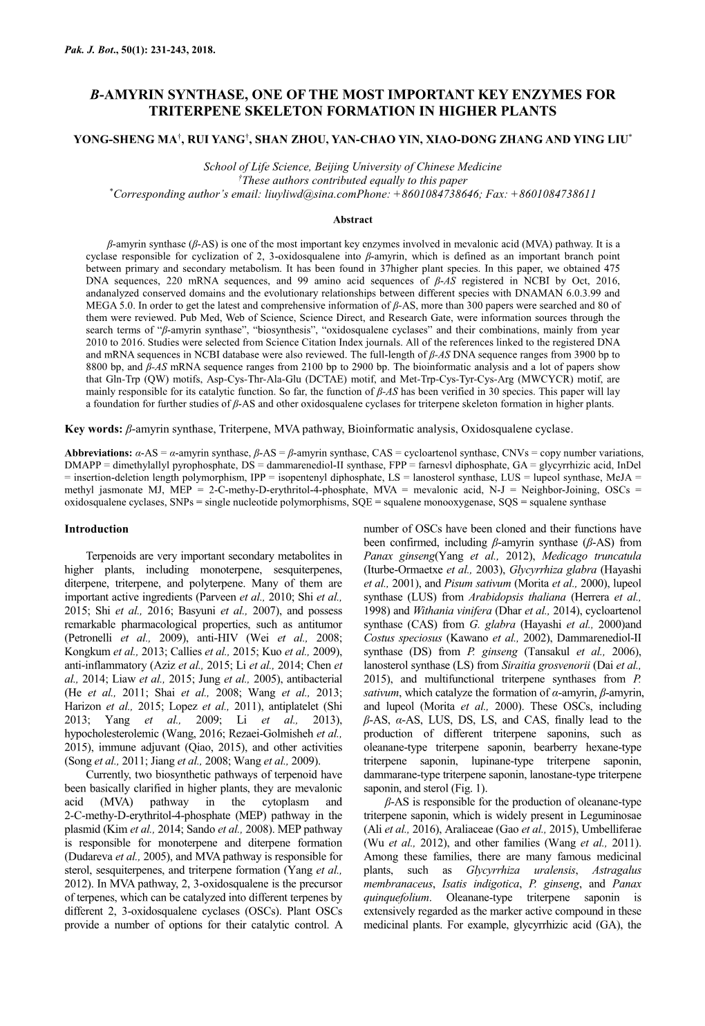 Β-Amyrin Synthase, One of the Most Important Key Enzymes for Triterpene Skeleton Formation in Higher Plants