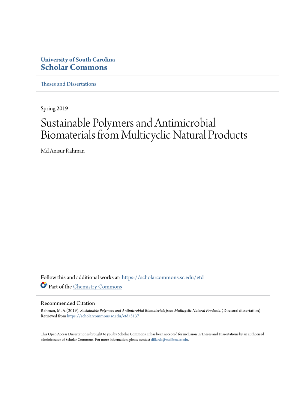 Sustainable Polymers and Antimicrobial Biomaterials from Multicyclic Natural Products Md Anisur Rahman