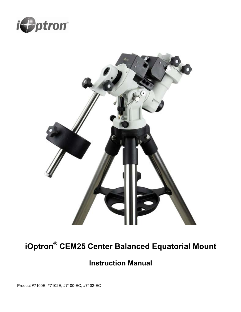 Ioptron CEM25 Center Balanced Equatorial Mount