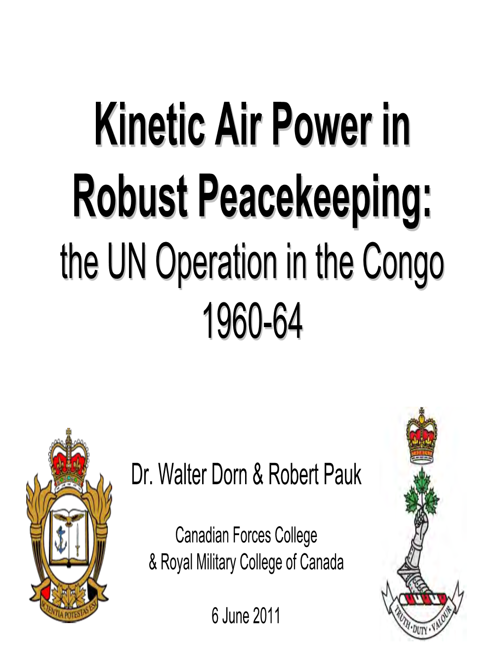 Kinetic Air Power in Robust Peacekeeping