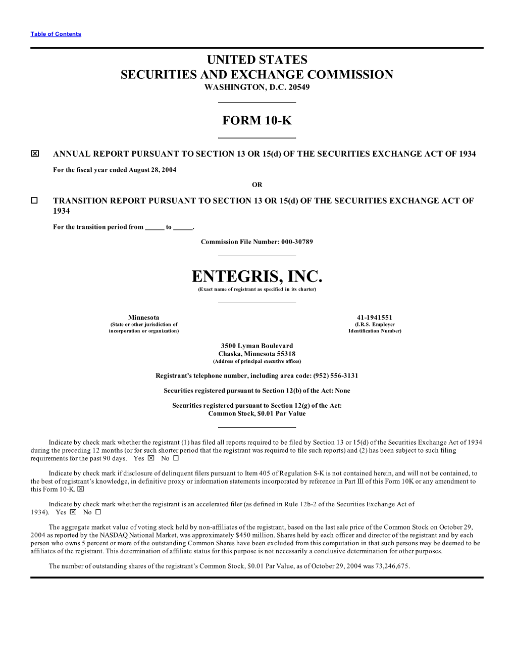 ENTEGRIS, INC. (Exact Name of Registrant As Specified in Its Charter)