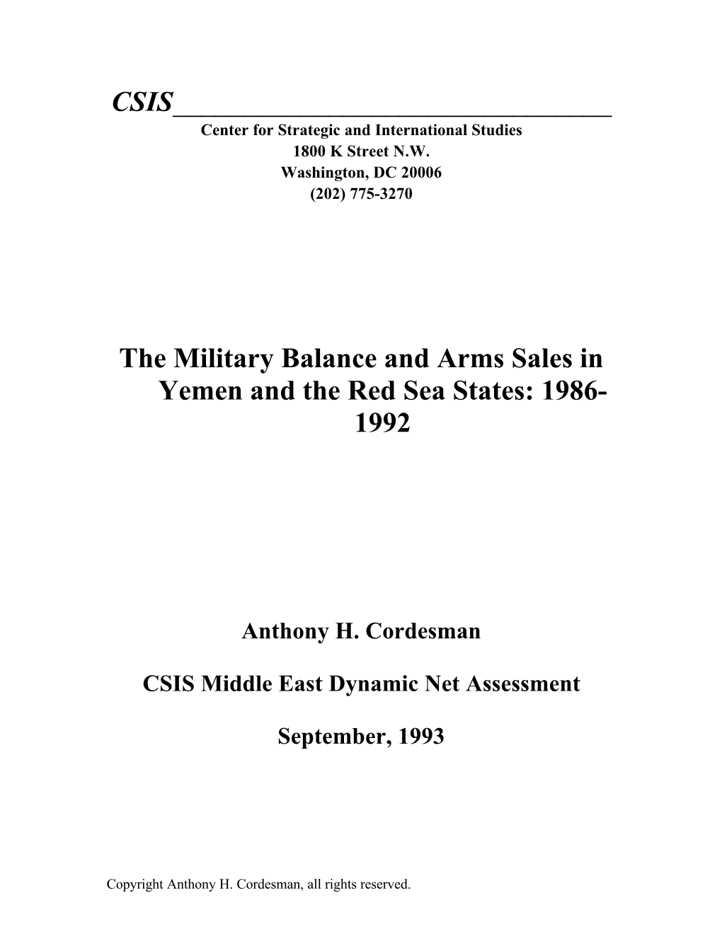 The Military Balance and Arms Sales in Yemen and the Red Sea States: 1986- 1992