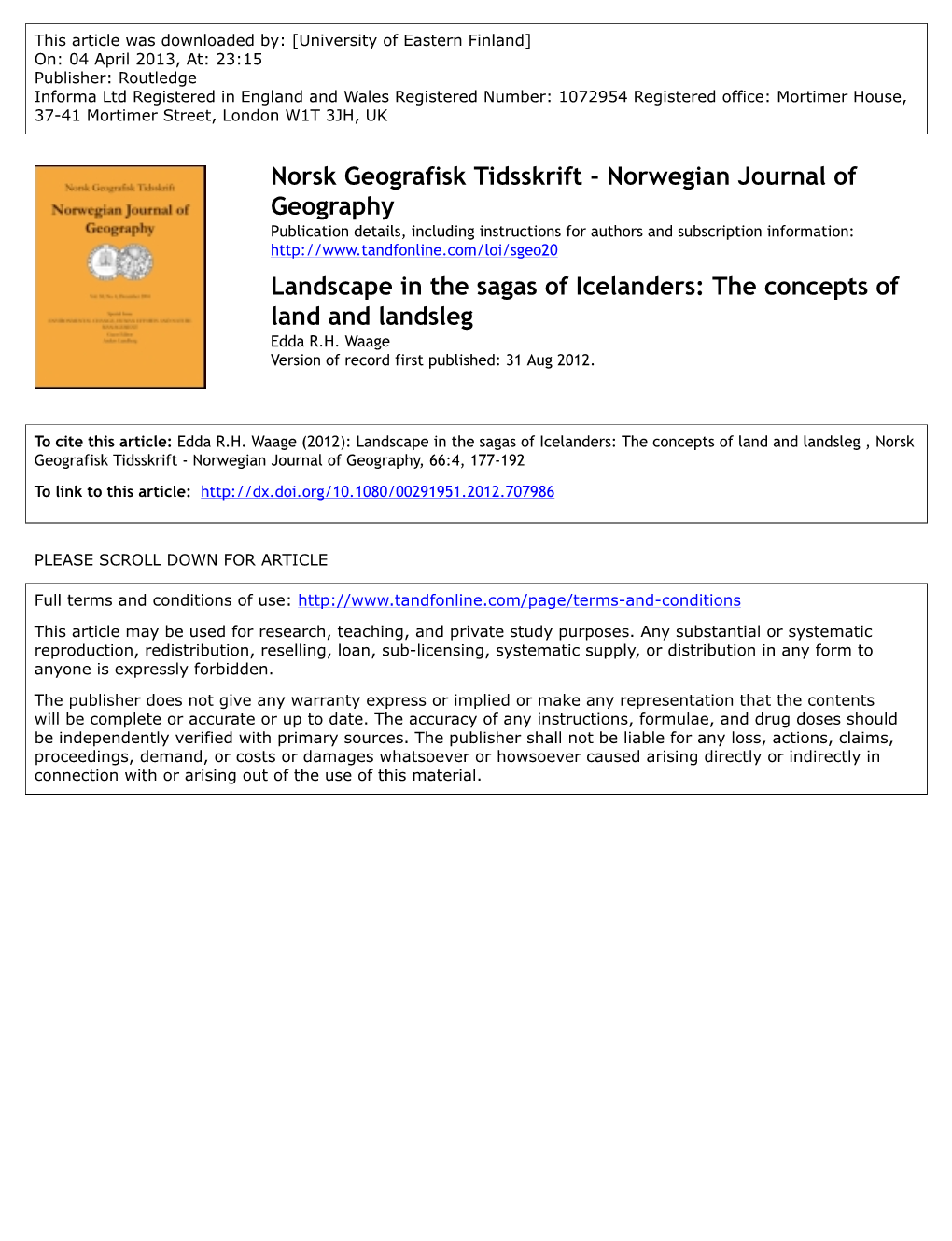 Landscape in the Sagas of Icelanders: the Concepts of Land and Landsleg Edda R.H